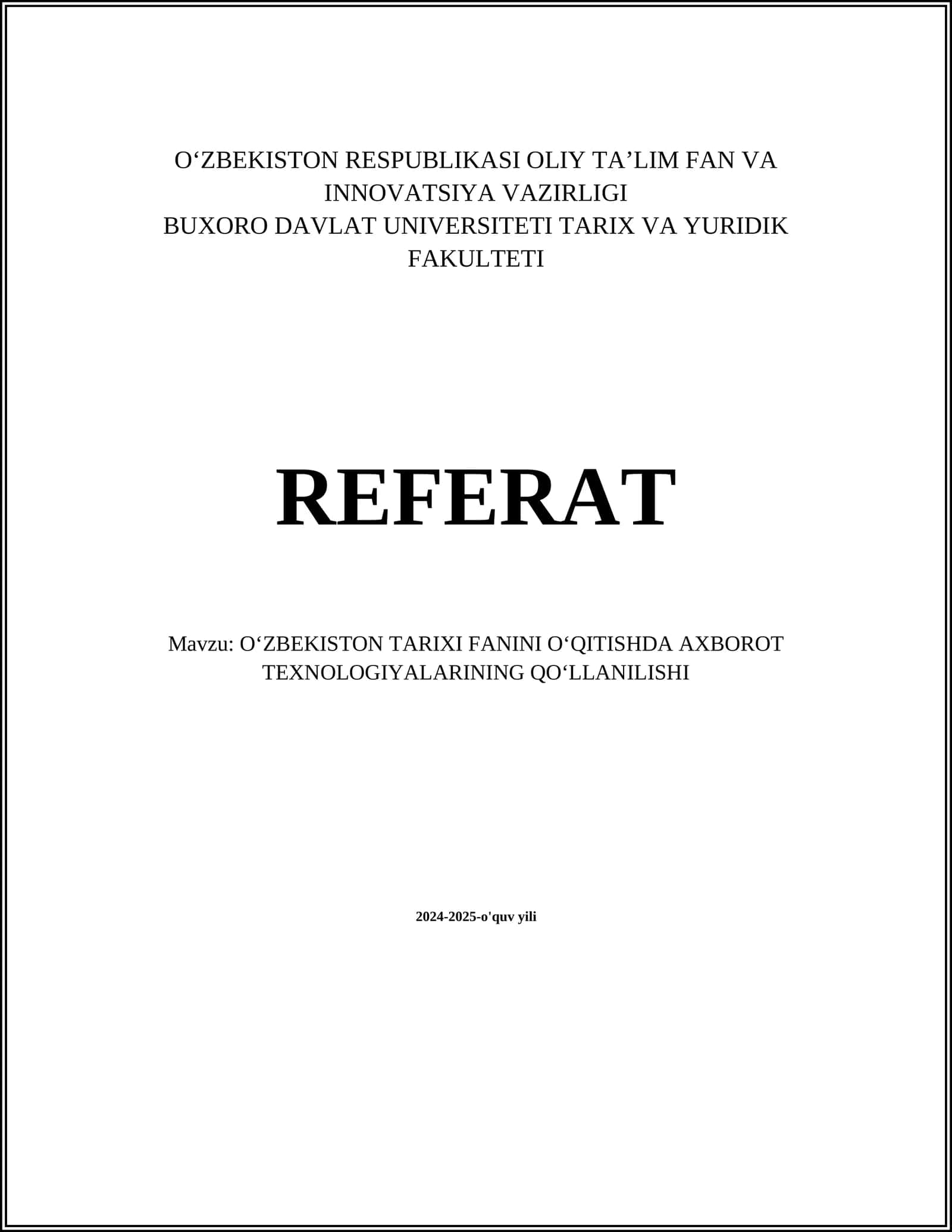 OʻZBEKISTON TARIXI FANINI OʻQITISHDA AXBOROT TEXNOLOGIYALARINING QOʻLLANILISHI