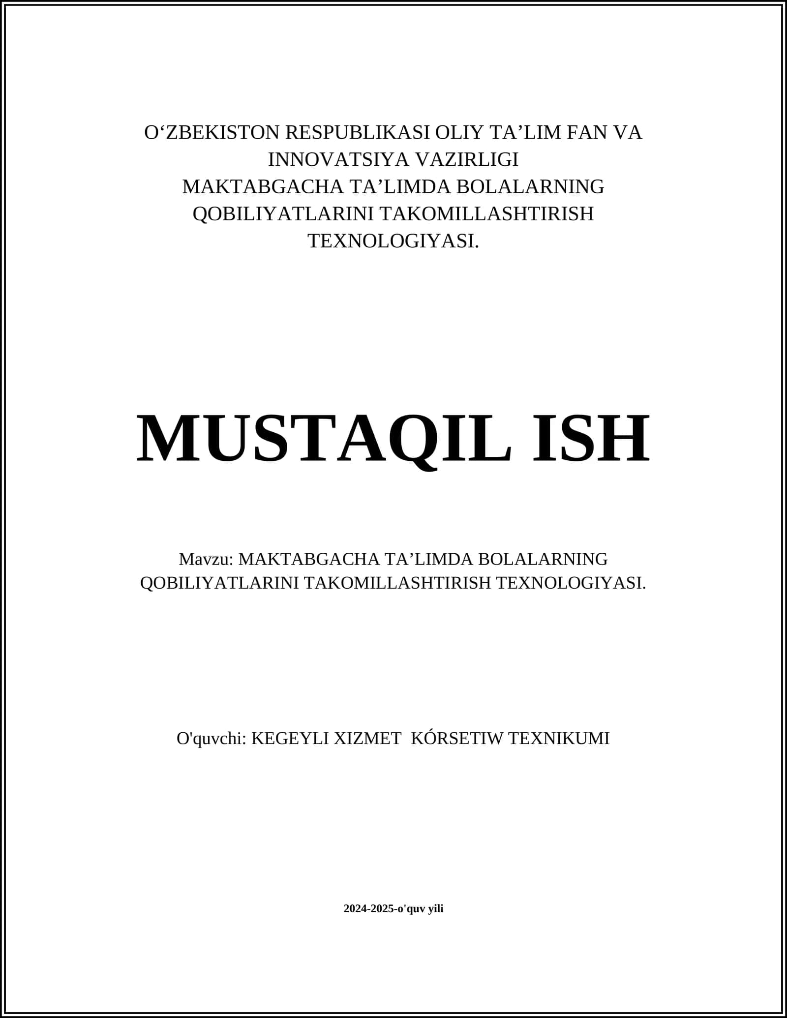 MAKTABGACHA TAʼLIMDA BOLALARNING QOBILIYATLARINI TAKOMILLASHTIRISH TEXNOLOGIYASI