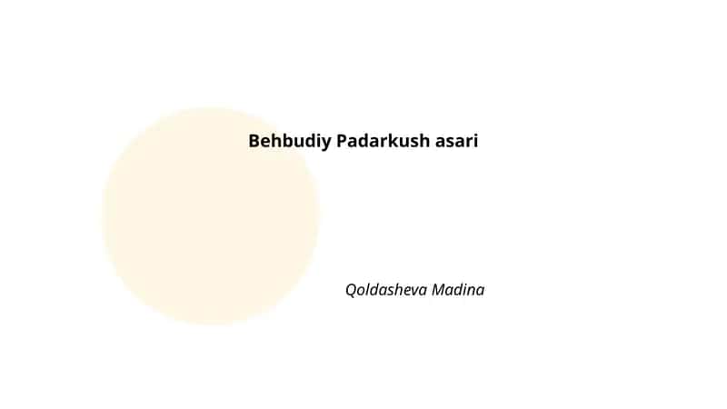 Behbudiy Padarkush asari