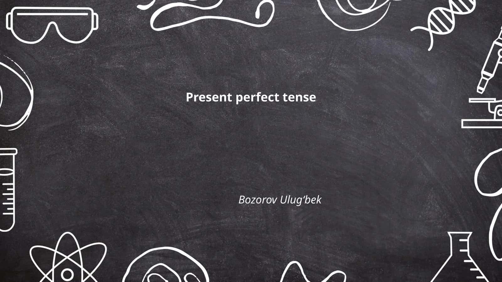 Present perfect tense
