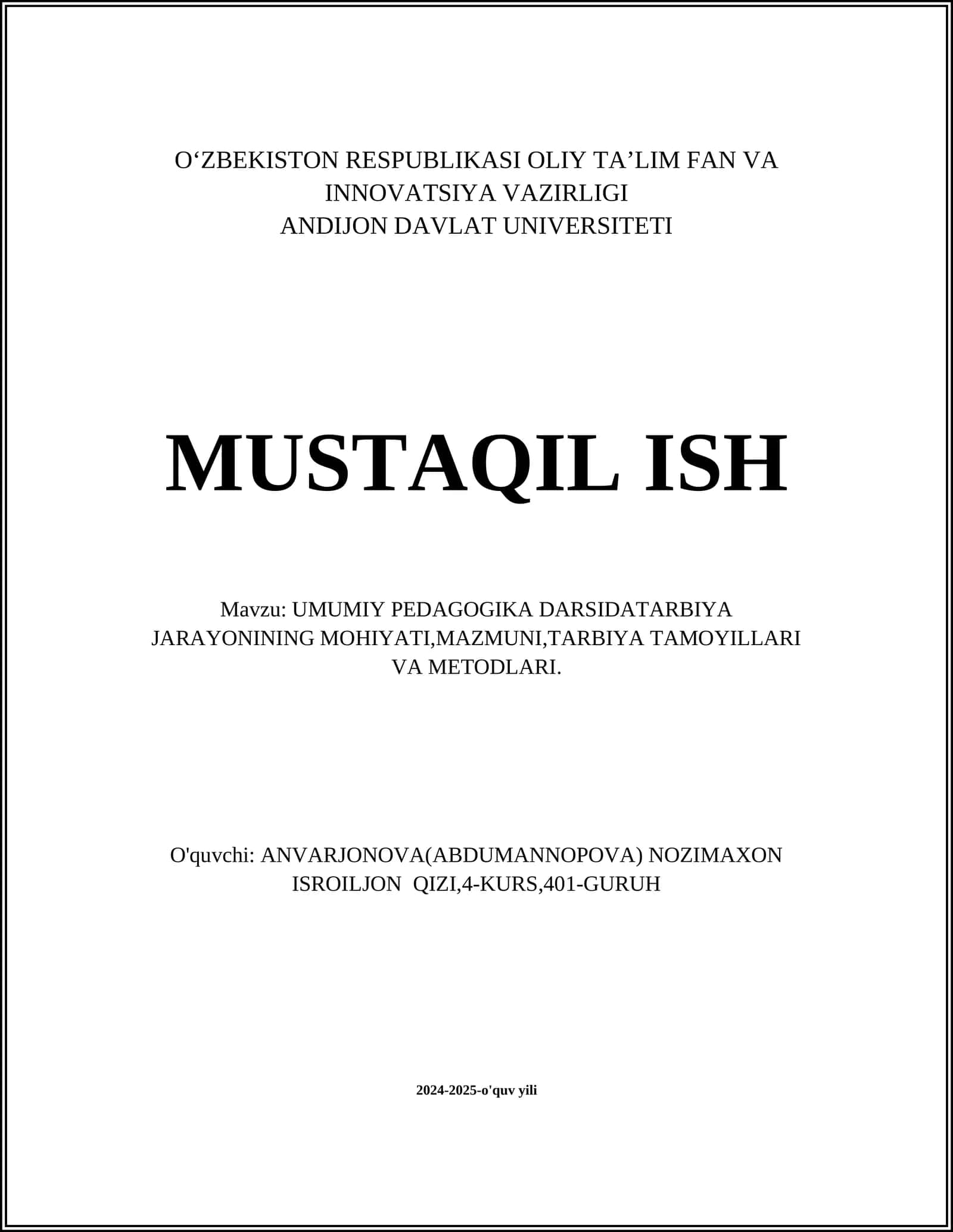 UMUMIY PEDAGOGIKA DARSIDATARBIYA JARAYONINING MOHIYATI, MAZMUNI, TARBIYA TAMOYILLARI VA METODLARI