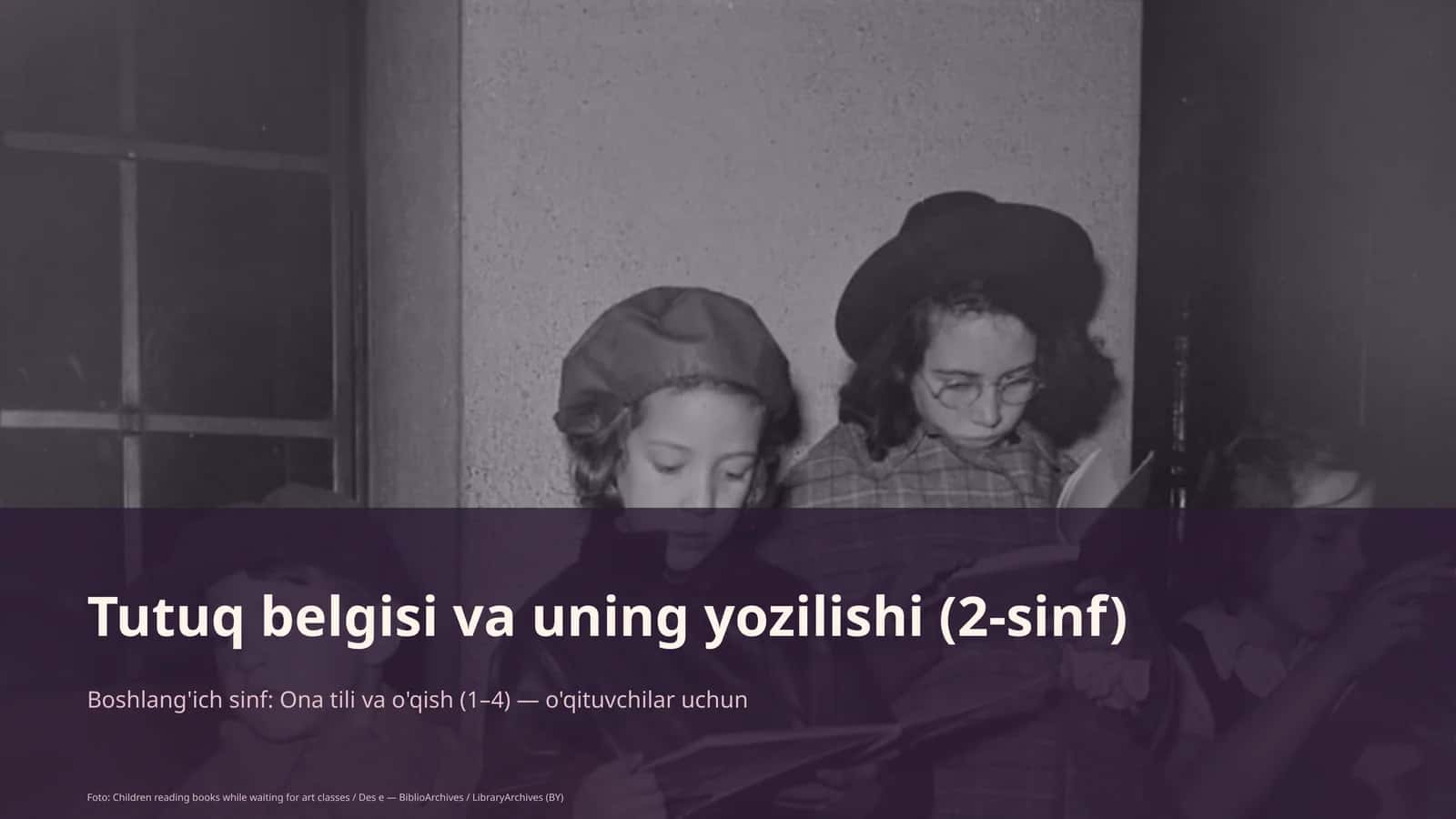 Tutuq belgisi va uning yozilishi (2-sinf)