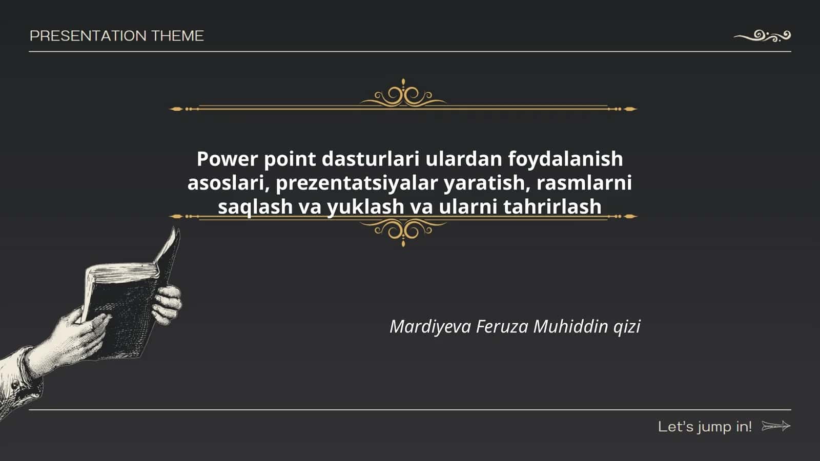 Power point dasturlari ulardan foydalanish asoslari, prezentatsiyalar yaratish, rasmlarni saqlash va yuklash va ularni tahrirlash
