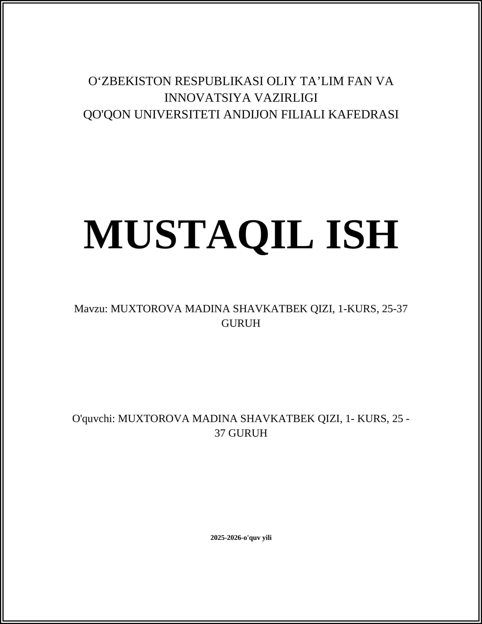 MUXTOROVA MADINA SHAVKATBEK QIZI, 1-KURS, 25-37 GURUH