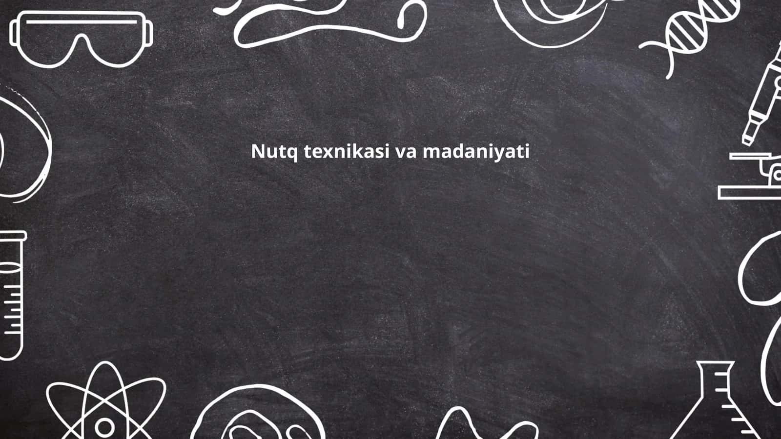 Nutq texnikasi va madaniyati