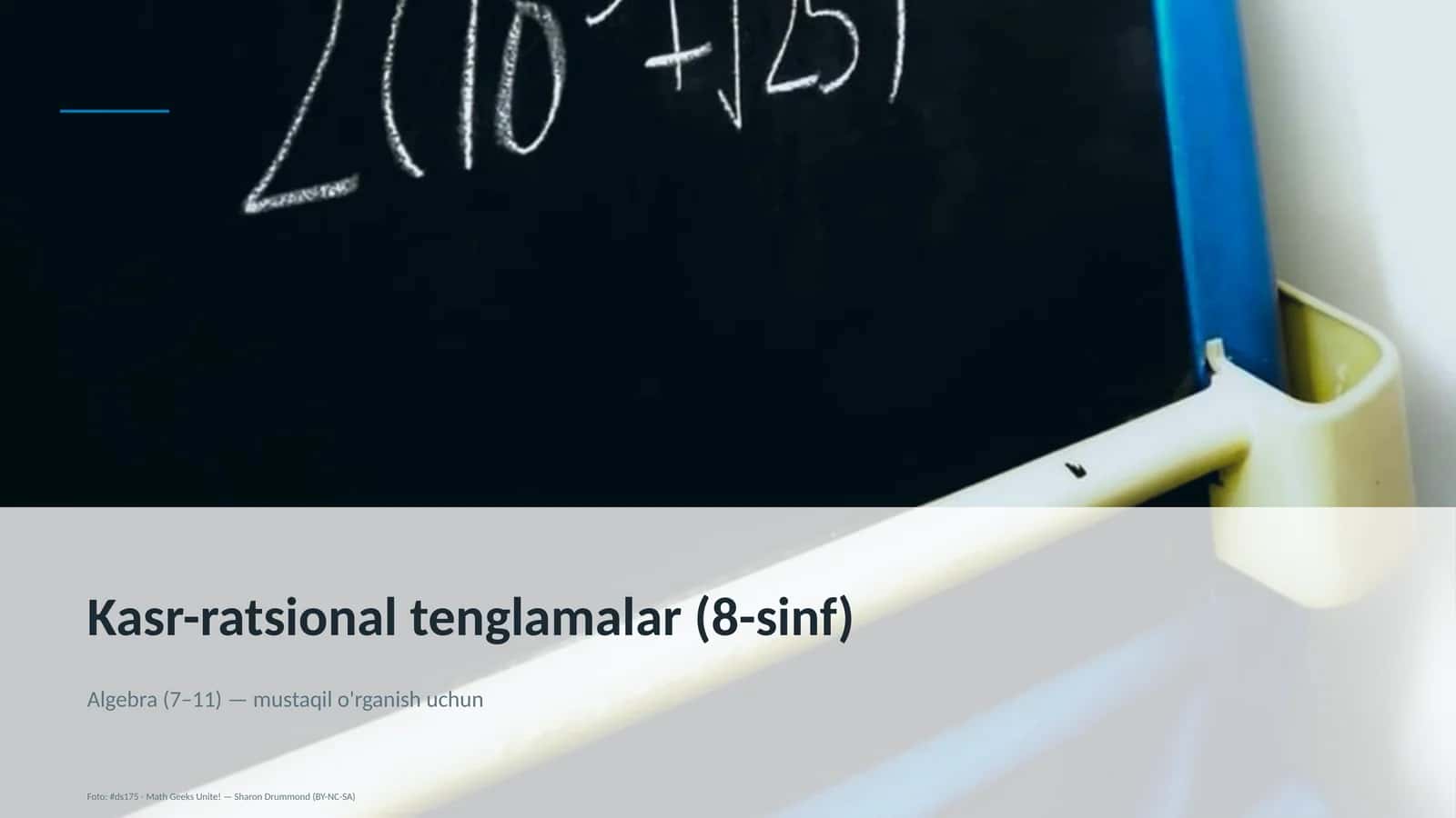 Kasr-ratsional tenglamalar (8-sinf)