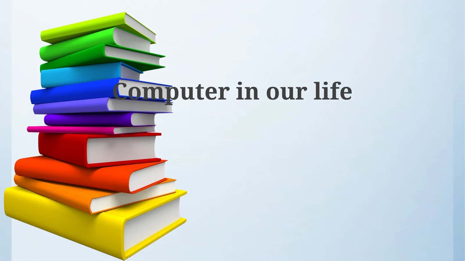 Computer in our life