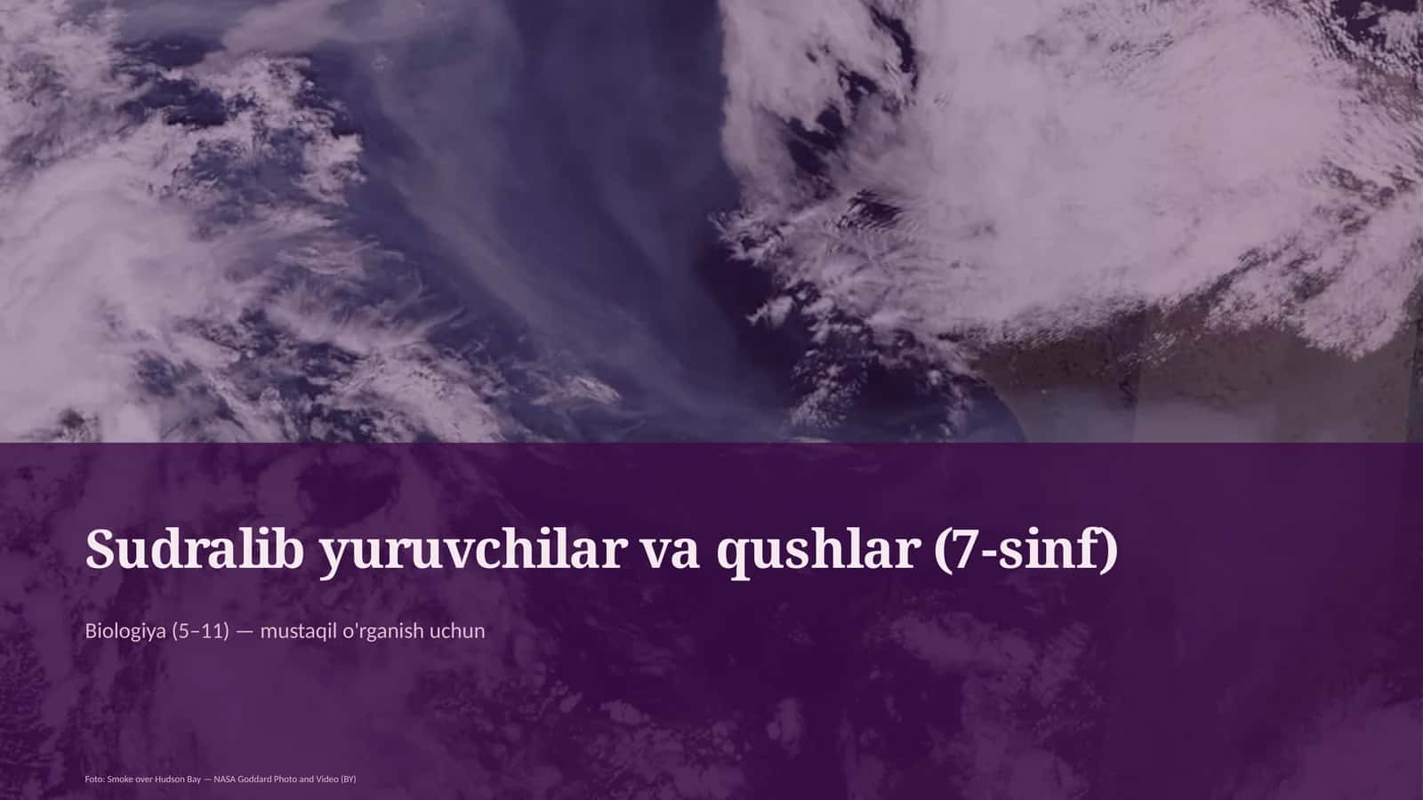 Sudralib yuruvchilar va qushlar (7-sinf)