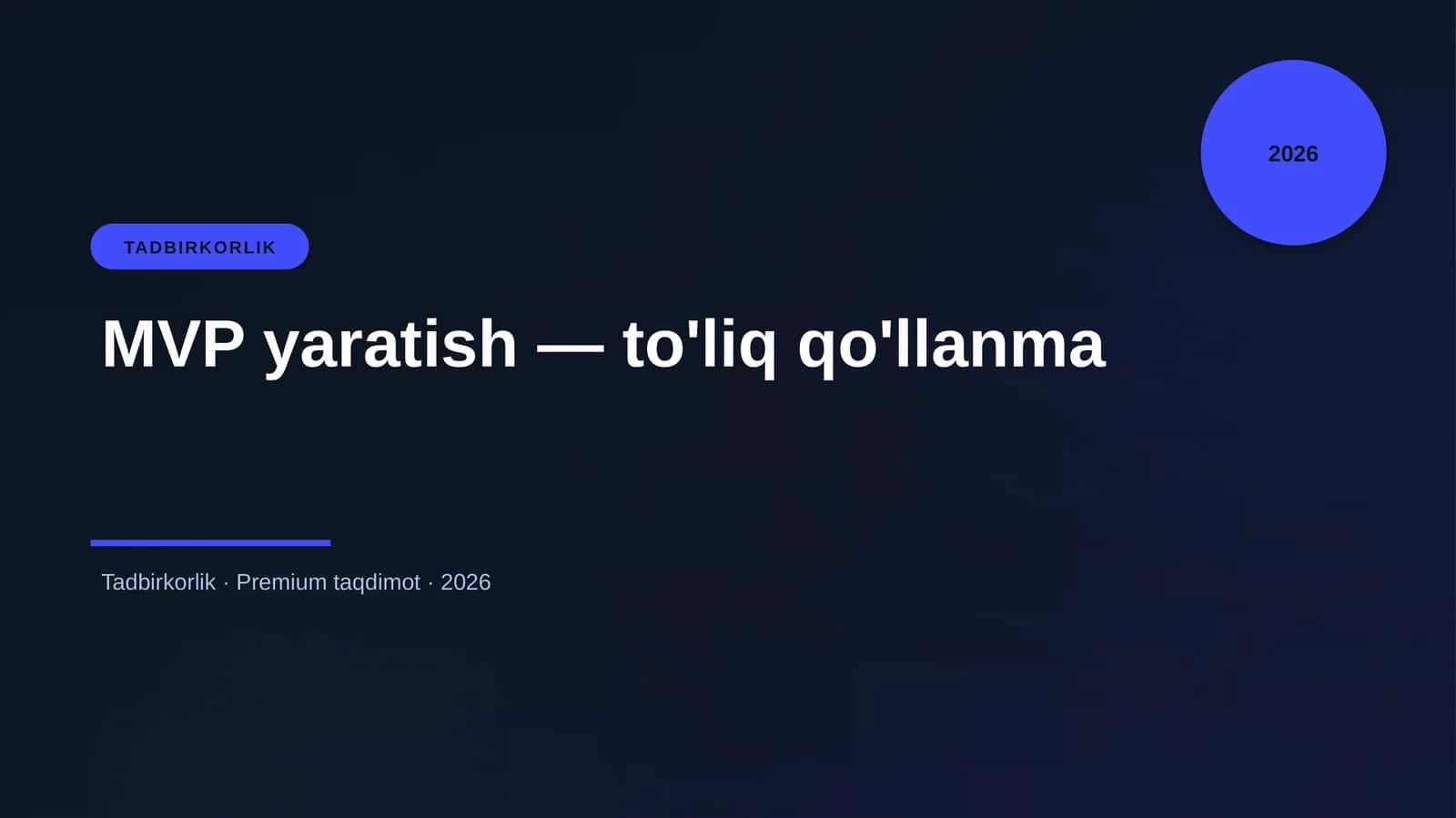 MVP yaratish — to'liq qo'llanma