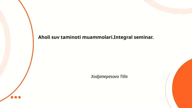 Aholi suv taminoti muammolari.Integral seminar