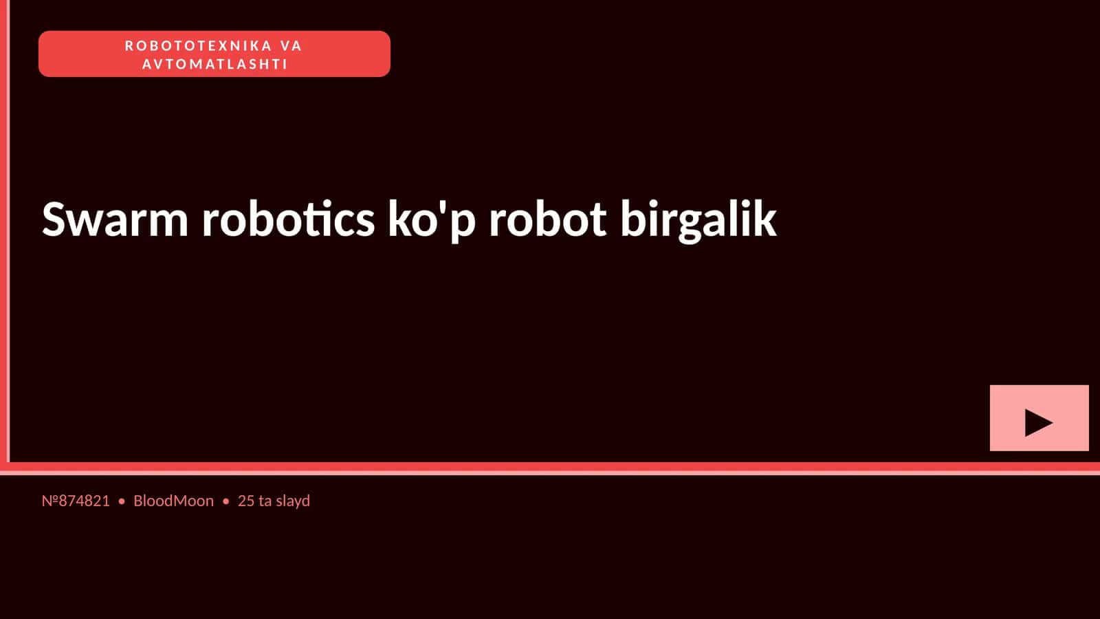 Swarm robotics ko'p robot birgalik