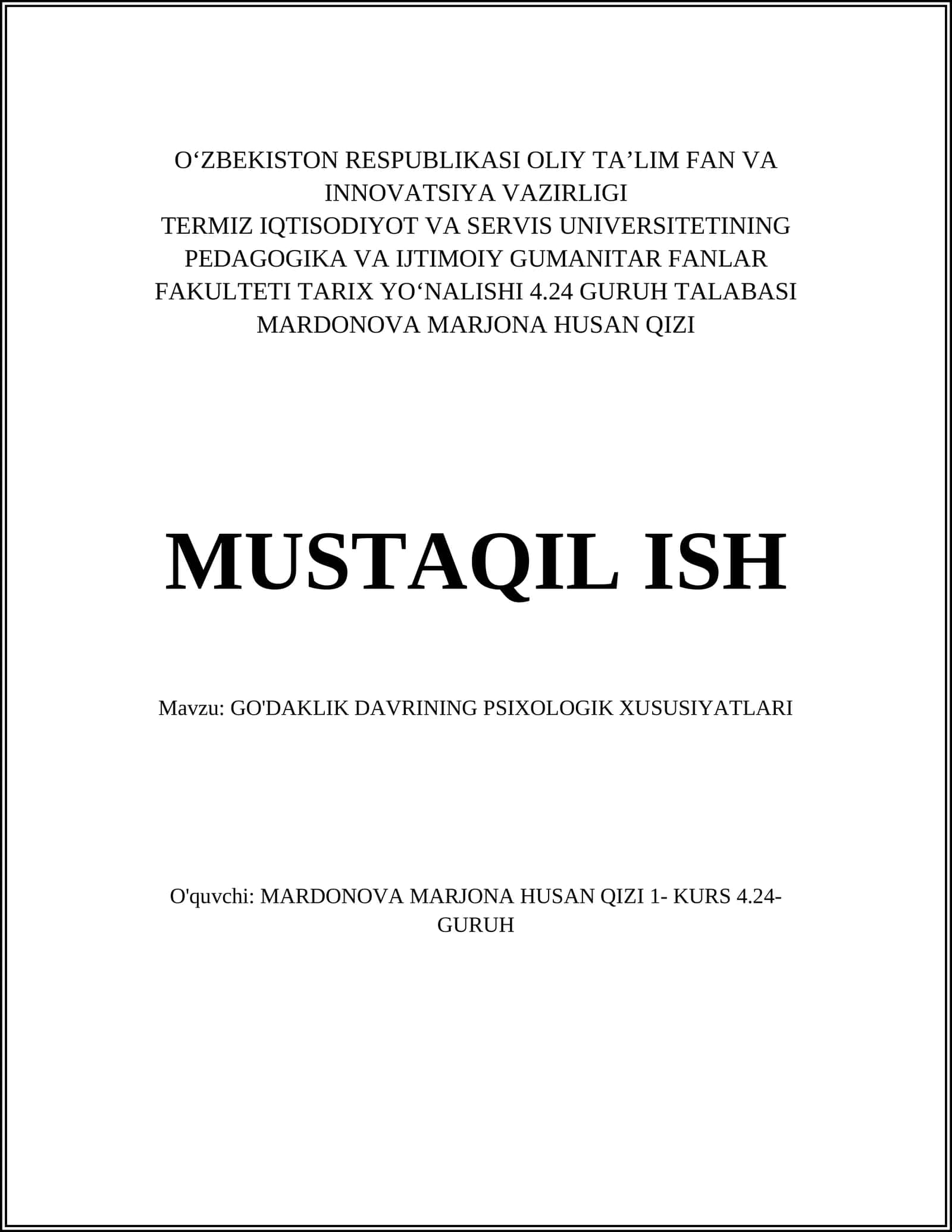 GO'DAKLIK DAVRINING PSIXOLOGIK XUSUSIYATLARI