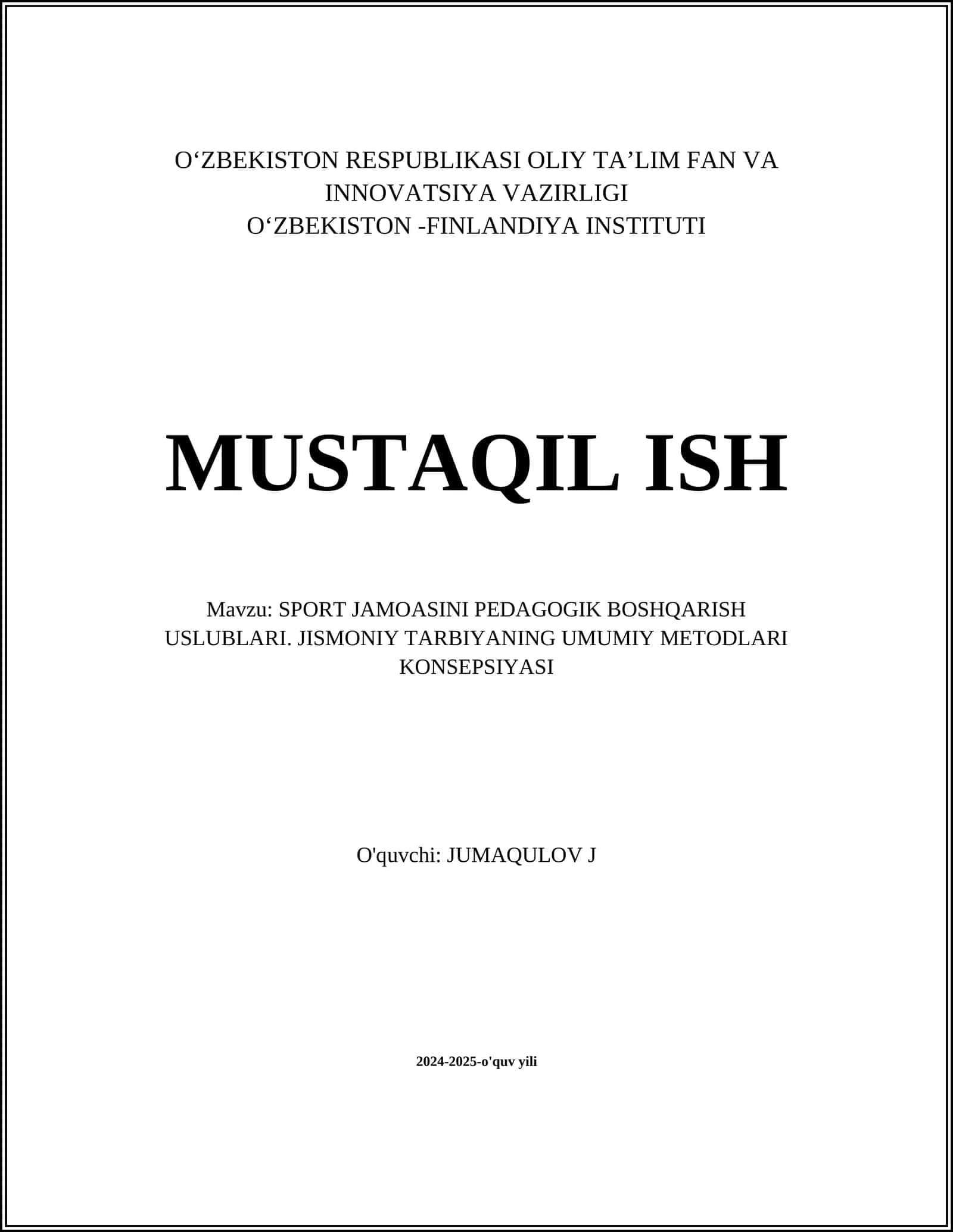 SPORT JAMOASINI PEDAGOGIK BOSHQARISH USLUBLARI. JISMONIY TARBIYANING UMUMIY METODLARI KONSEPSIYASI