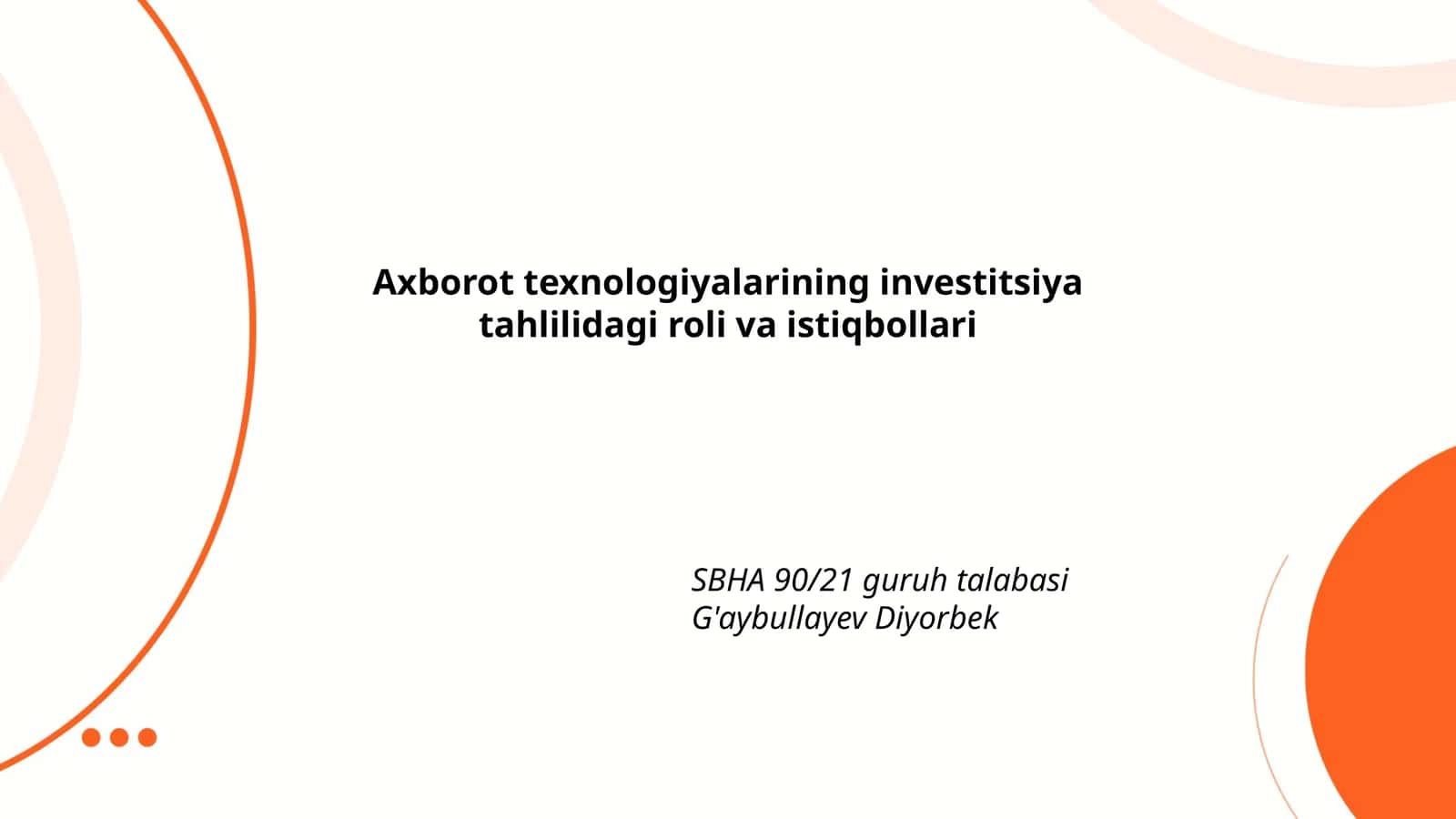Axborot texnologiyalarining investitsiya tahlilidagi roli va istiqbollari