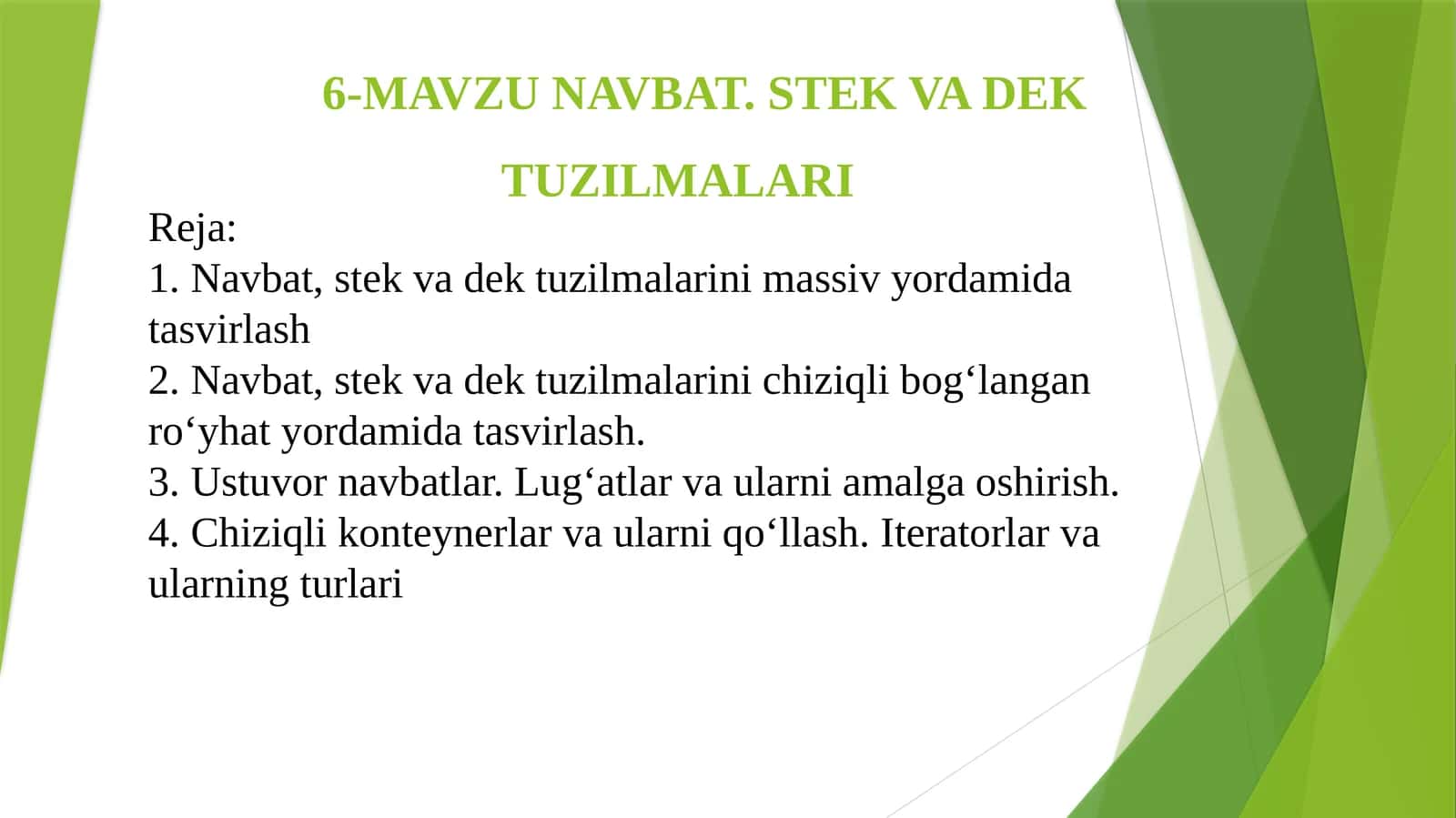 Stek va Dek tuzilmalari