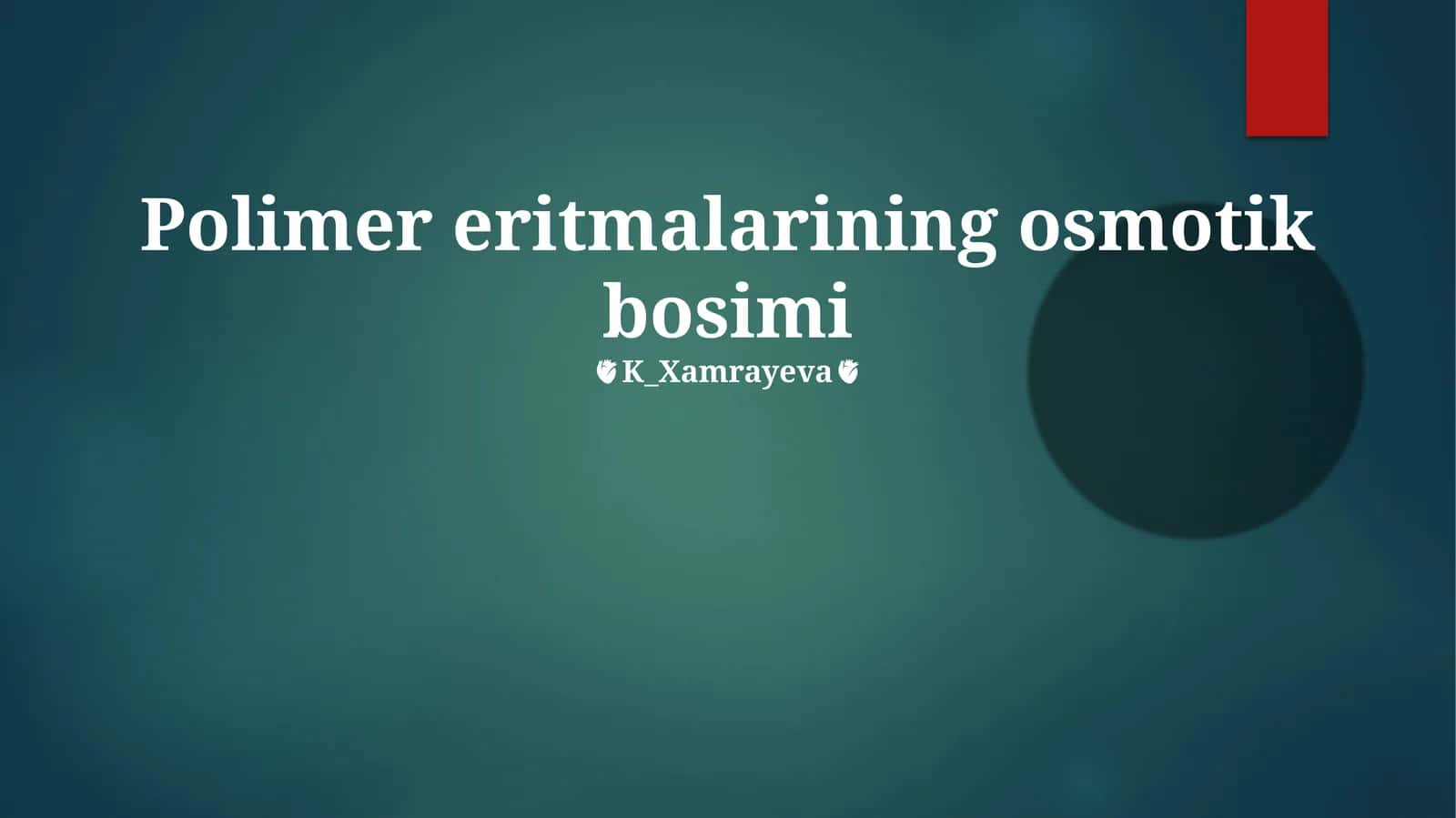 Polimer eritmalarining osmotik bosimi