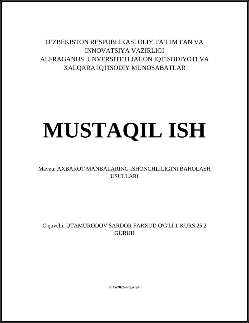 AXBAROT MANBALARING ISHONCHLILIGINI BAHOLASH USULLARI