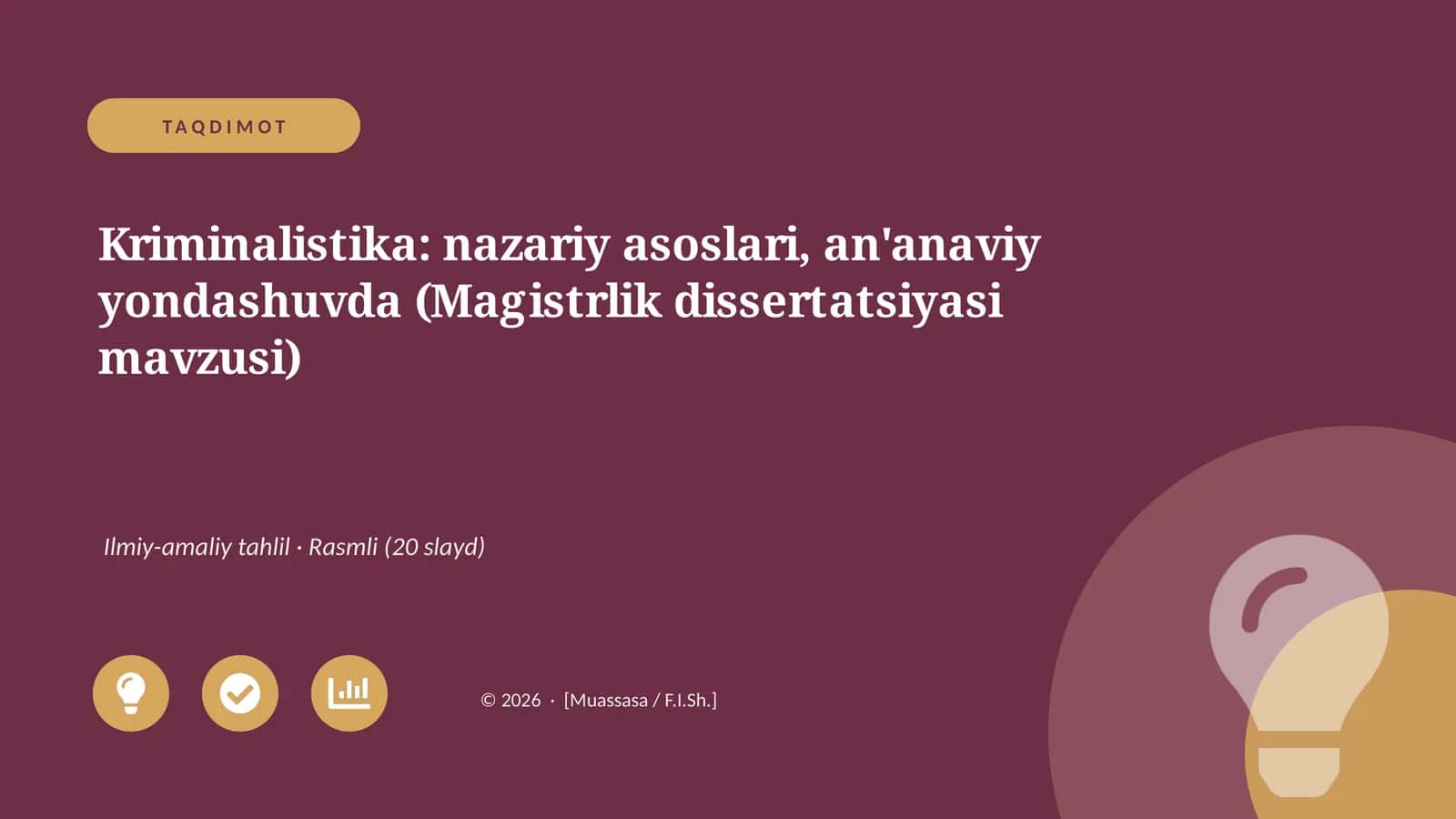 Kriminalistika: nazariy asoslari, an'anaviy yondashuvda (Magistrlik dissertatsiyasi mavzusi)