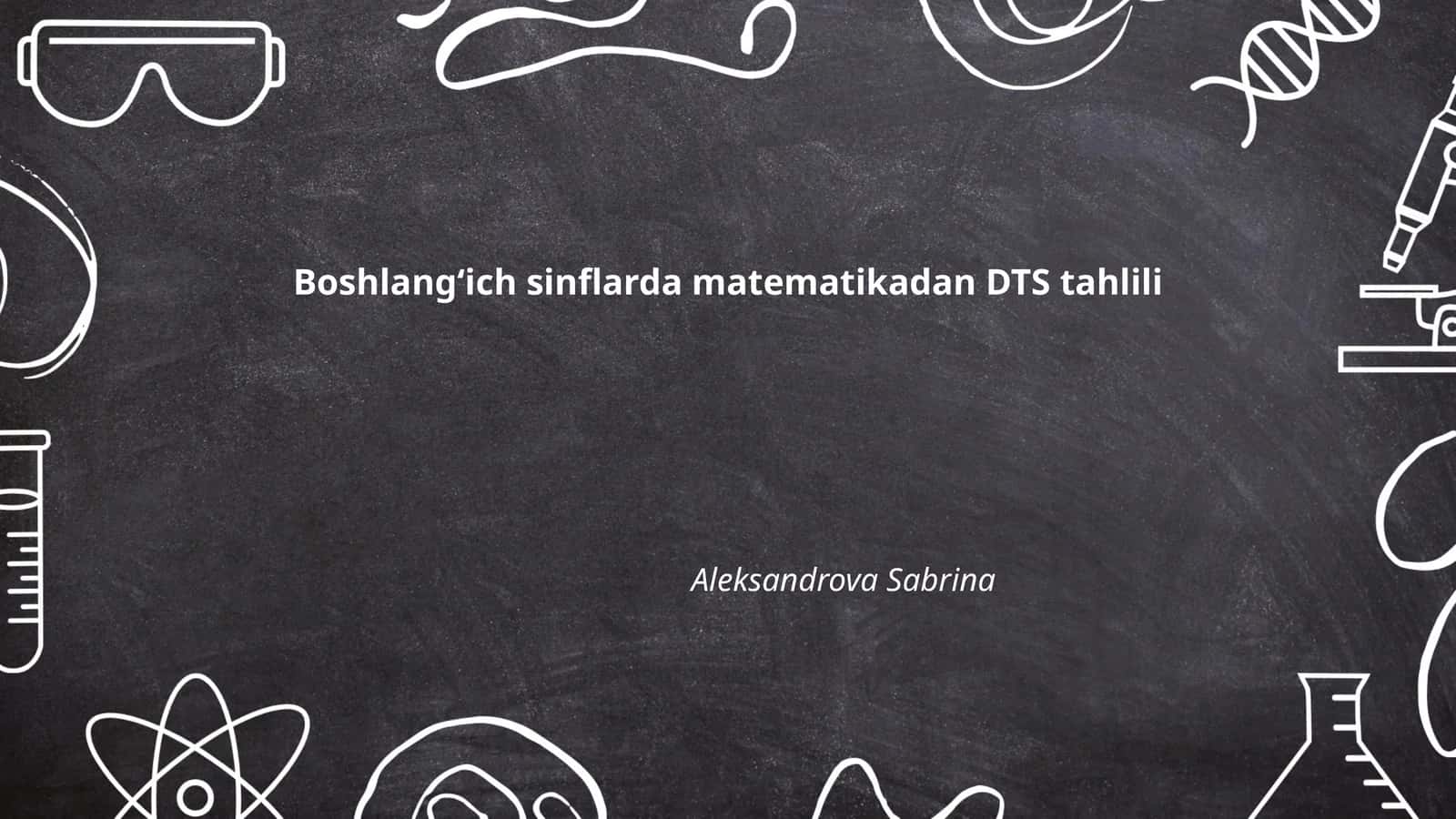 Boshlangʻich sinflarda matematikadan DTS tahlili