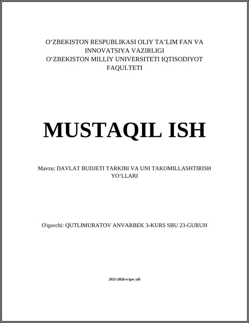 DAVLAT BUDJETI TARKIBI VA UNI TAKOMILLASHTIRISH YOʻLLARI