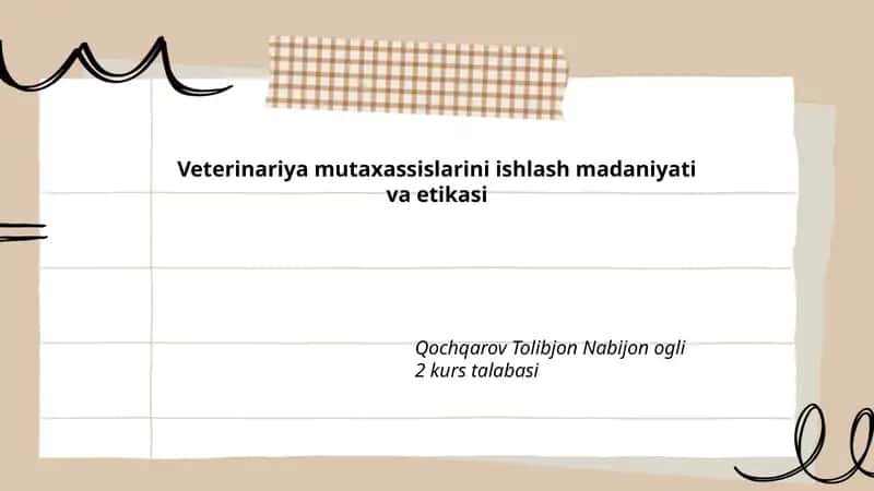 Veterinariya mutaxassislarini ishlash madaniyati va etikasi