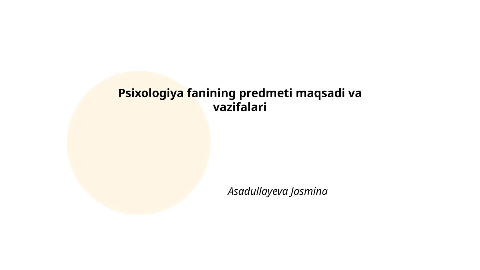 Psixologiya fanining predmeti maqsadi va vazifalari