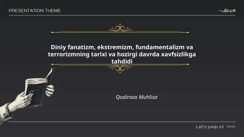 Diniy fanatizm, ekstremizm, fundamentalizm va terrorizmning tarixi va hozirgi davrda xavfsizlikga tahdidi