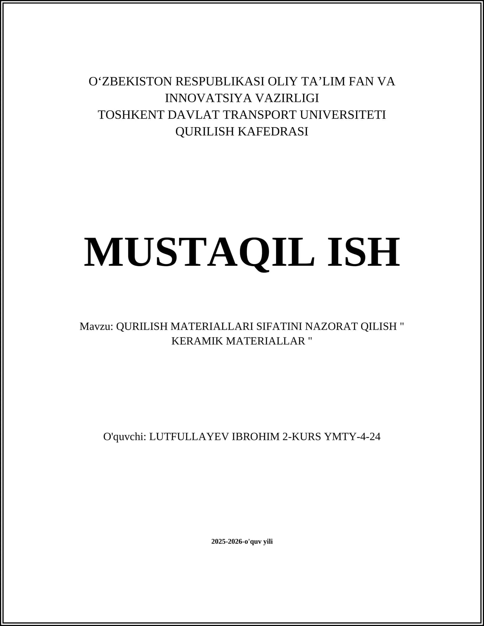 QURILISH MATERIALLARI SIFATINI NAZORAT QILISH " KERAMIK MATERIALLAR"