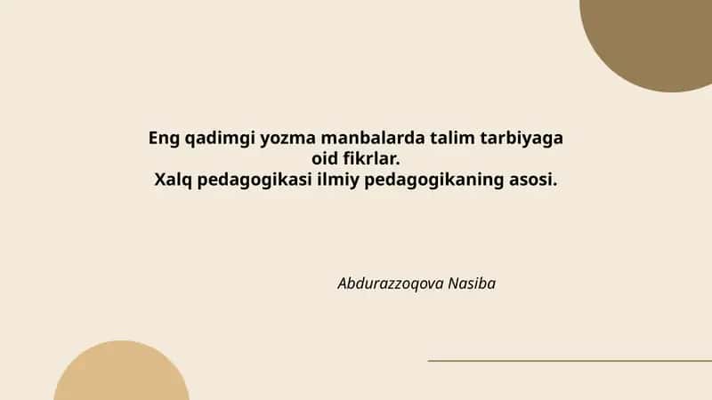 Eng qadimgi yozma manbalarda talim tarbiyaga oid fikrlar
