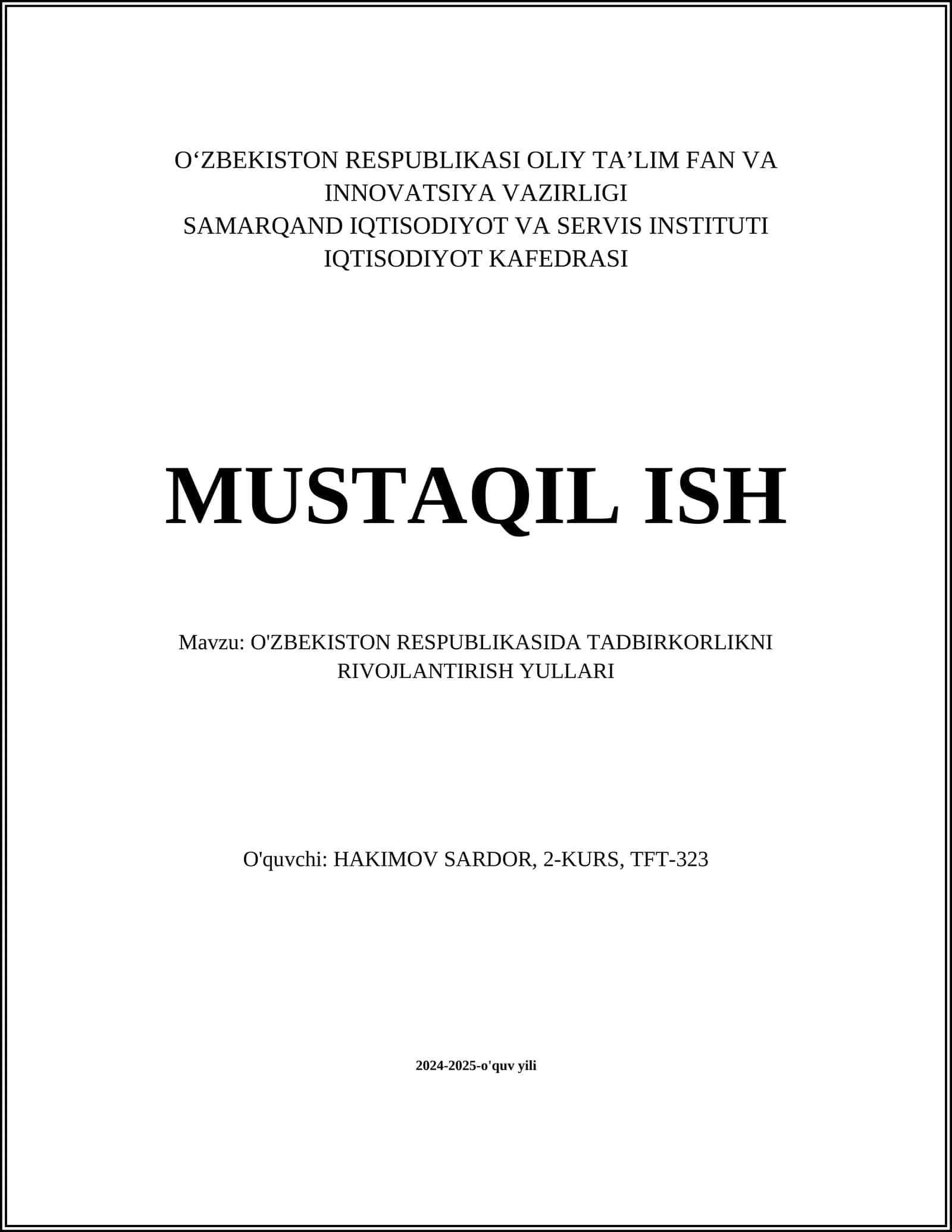 O'ZBEKISTON RESPUBLIKASIDA TADBIRKORLIKNI RIVOJLANTIRISH YULLARI