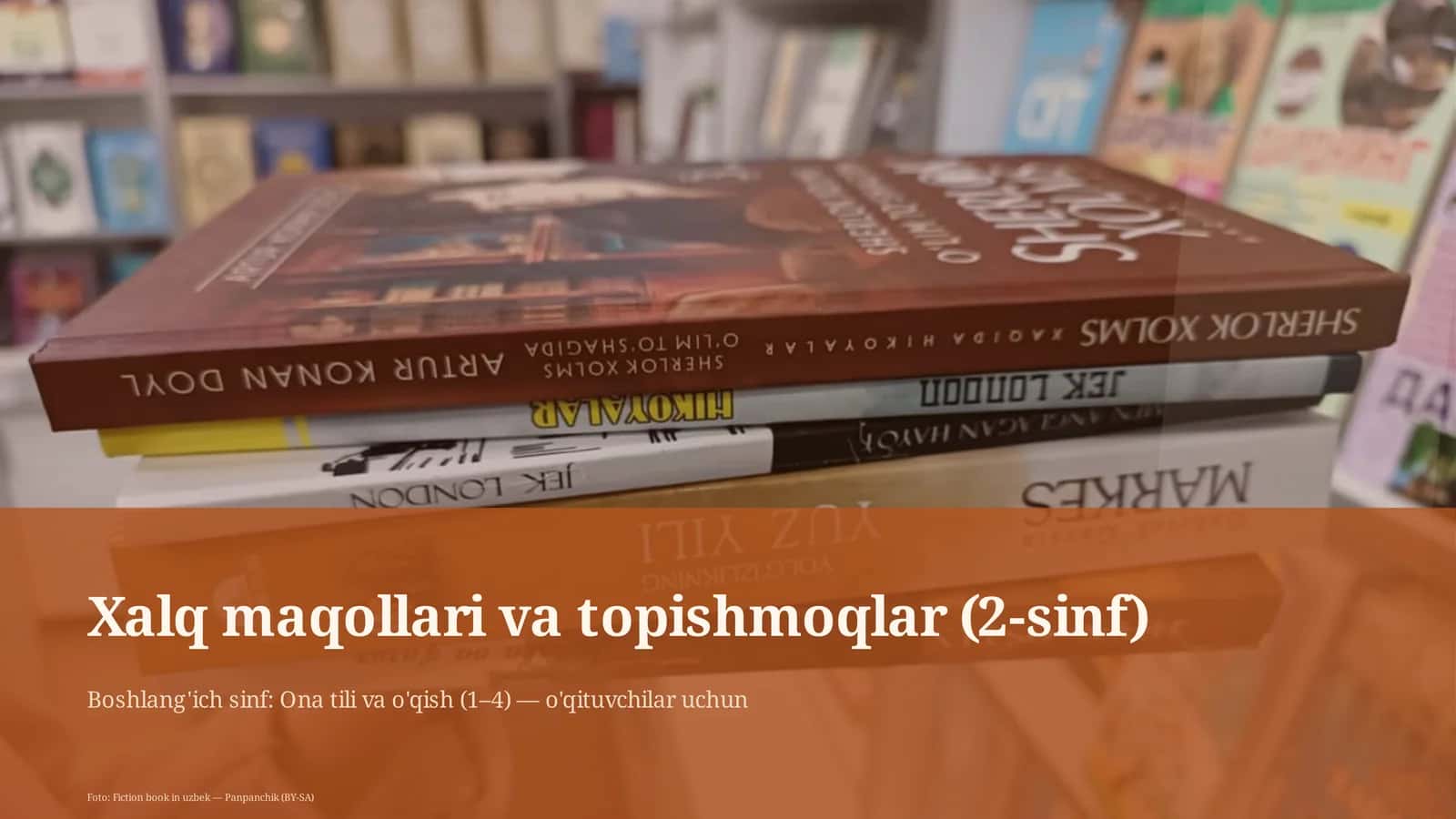 Xalq maqollari va topishmoqlar (2-sinf)