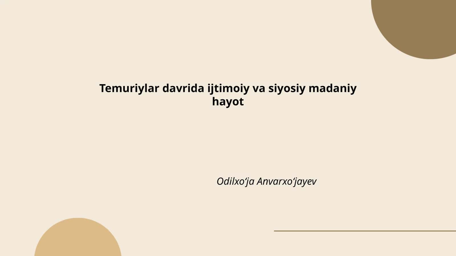 Temuriylar davrida ijtimoiy va siyosiy madaniy hayot