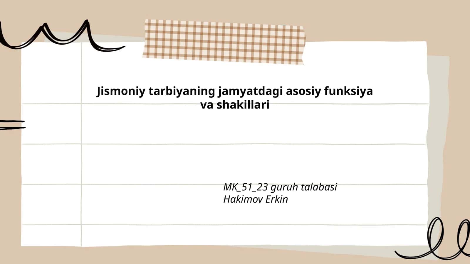 Jismoniy tarbiyaning jamyatdagi asosiy funksiya va shakillari