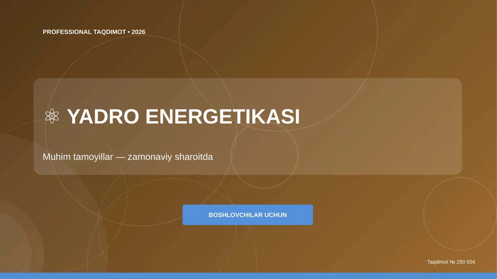 Yadro energetikasi: muhim tamoyillar (zamonaviy sharoitda) [boshlovchilar uchun]