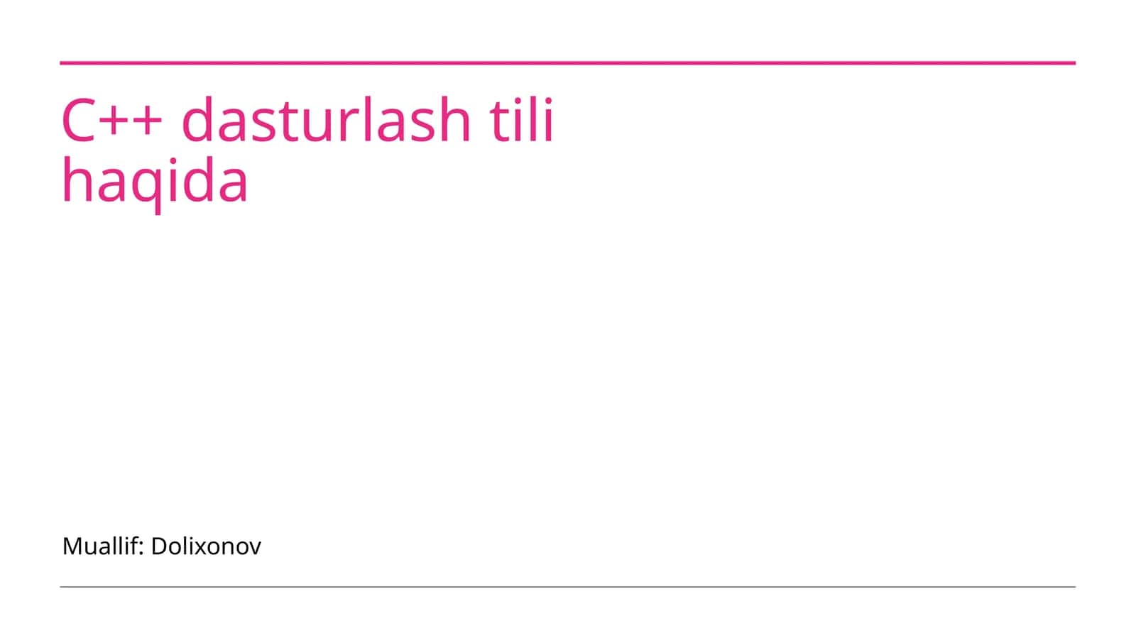 C++ Dasturlash Tilining Asosiy Xususiyatlari