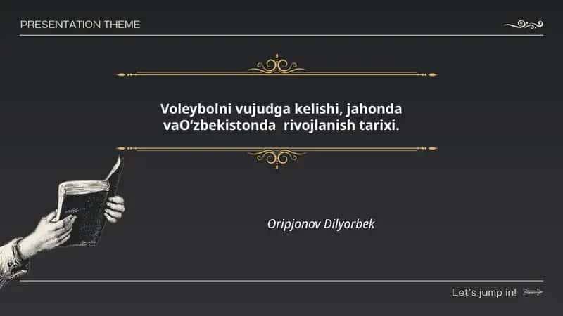 Voleybolning vujudga kelishi, jahonda vaO‘zbekistonda rivojlanish tarixi