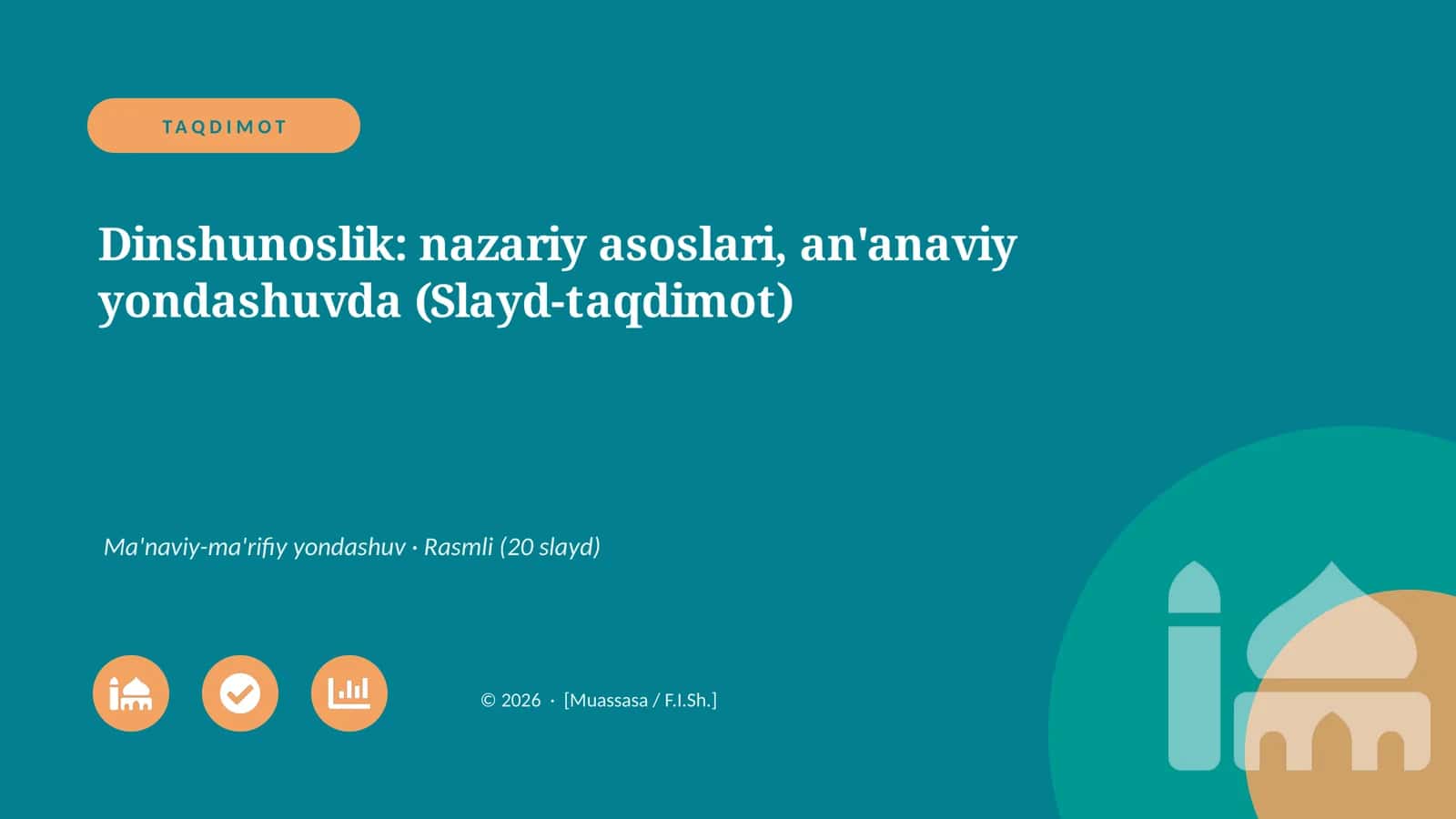 Dinshunoslik: nazariy asoslari, an'anaviy yondashuvda (Slayd-taqdimot)