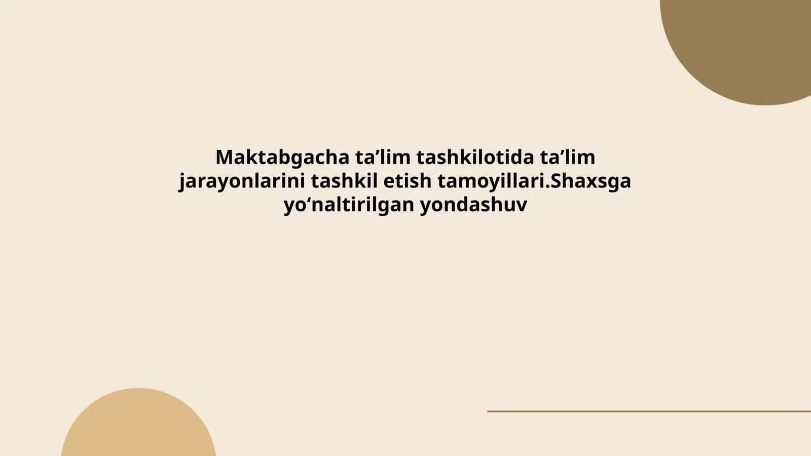 Shaxsga yo'naltirilgan yondashuvning asoslari Maktabgacha ta'limda