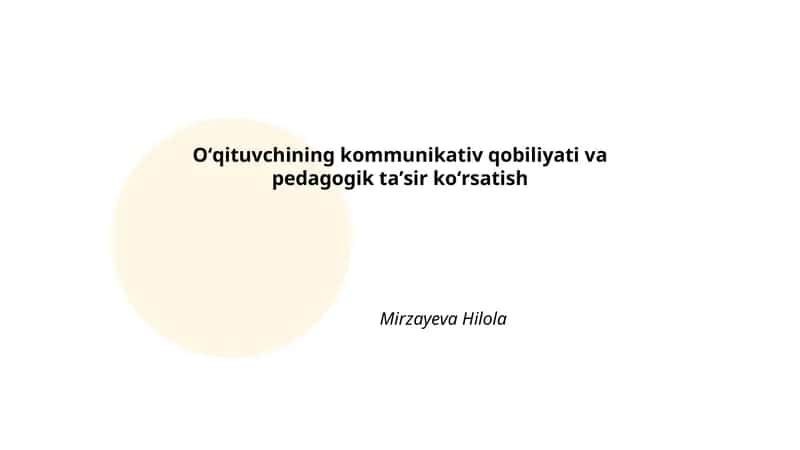 Oʻqituvchining kommunikativ qobiliyati va pedagogik taʼsir koʻrsatish