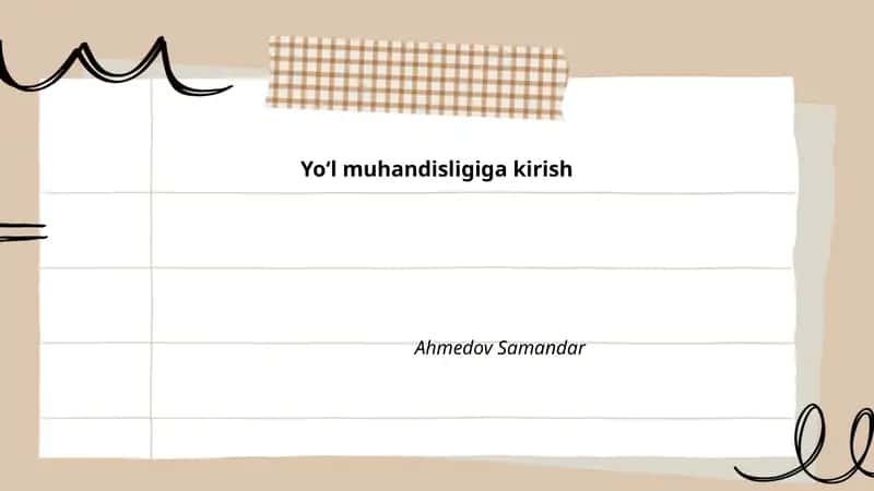 Yo‘l muhandisligiga kirish