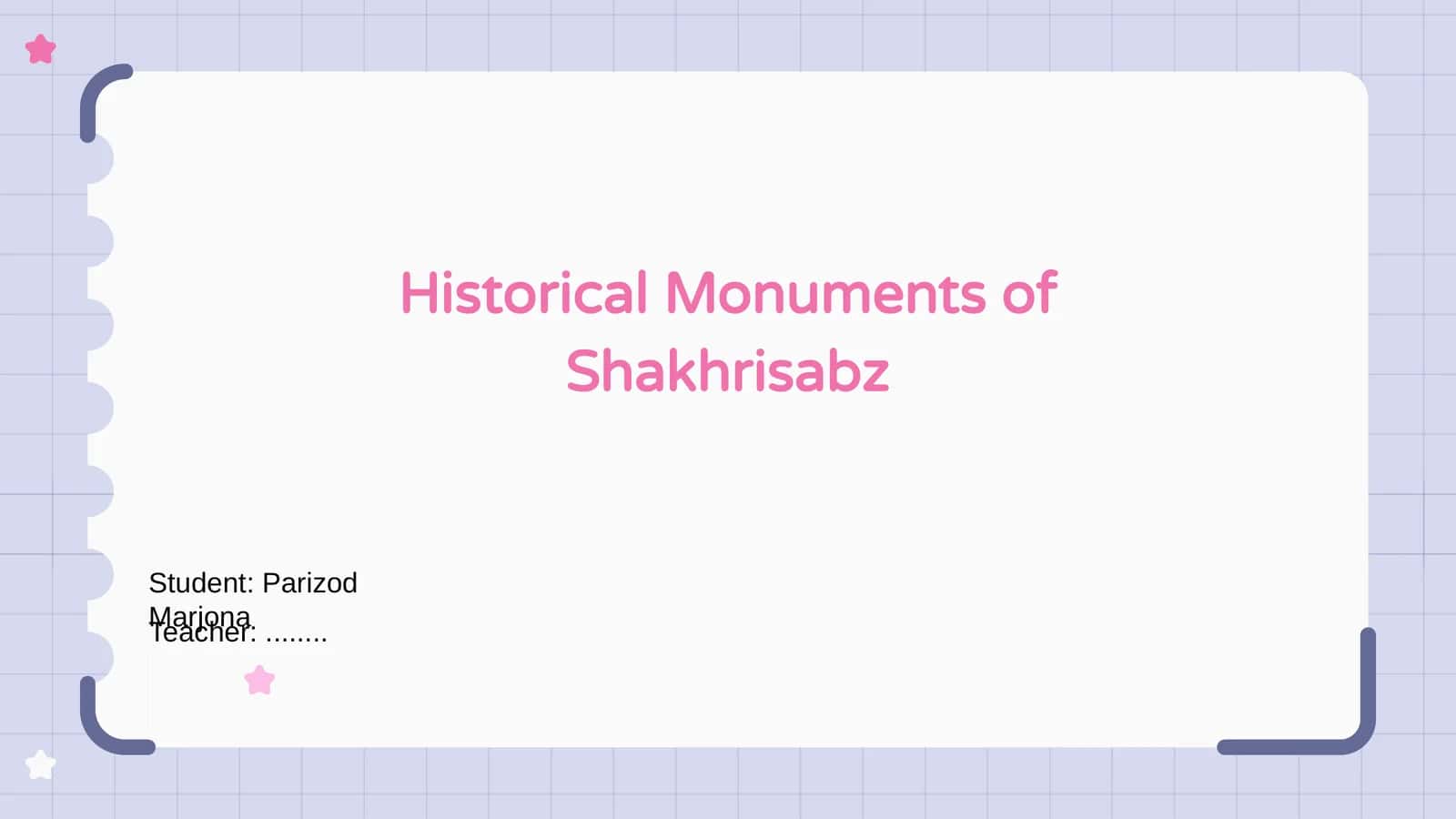 Historical Monuments of Shakhrisabz