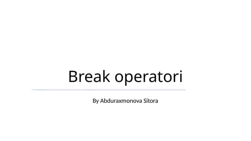 Break operatori