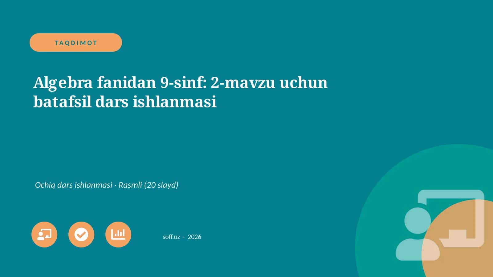 Algebra fanidan 9-sinf: 2-mavzu uchun batafsil dars ishlanmasi