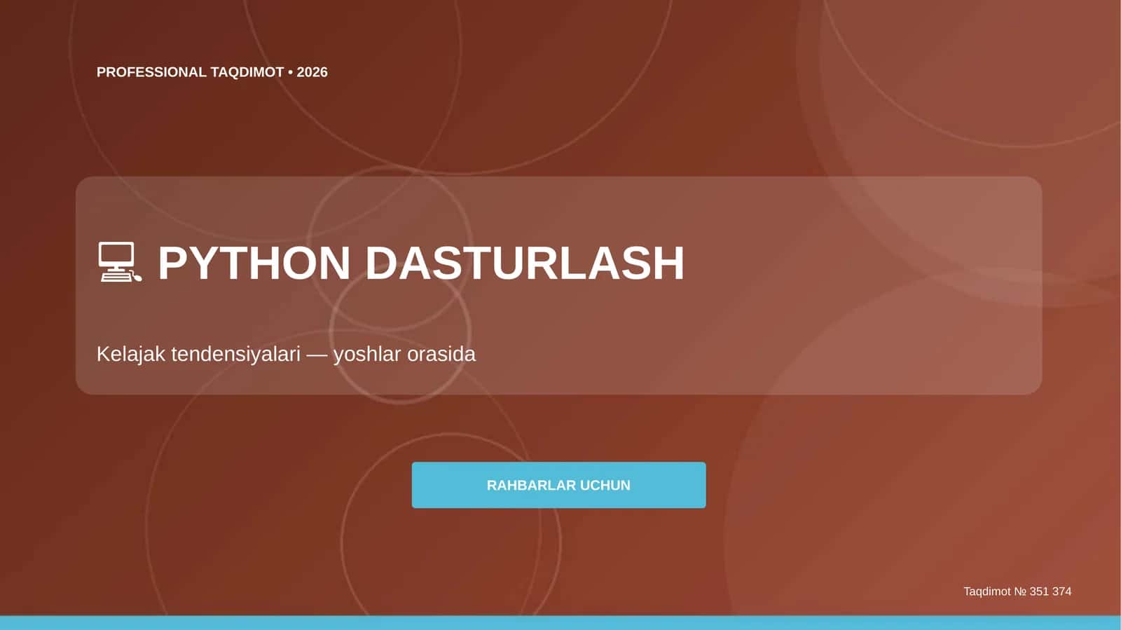 Python dasturlash: kelajak tendensiyalari (yoshlar orasida) [rahbarlar uchun]