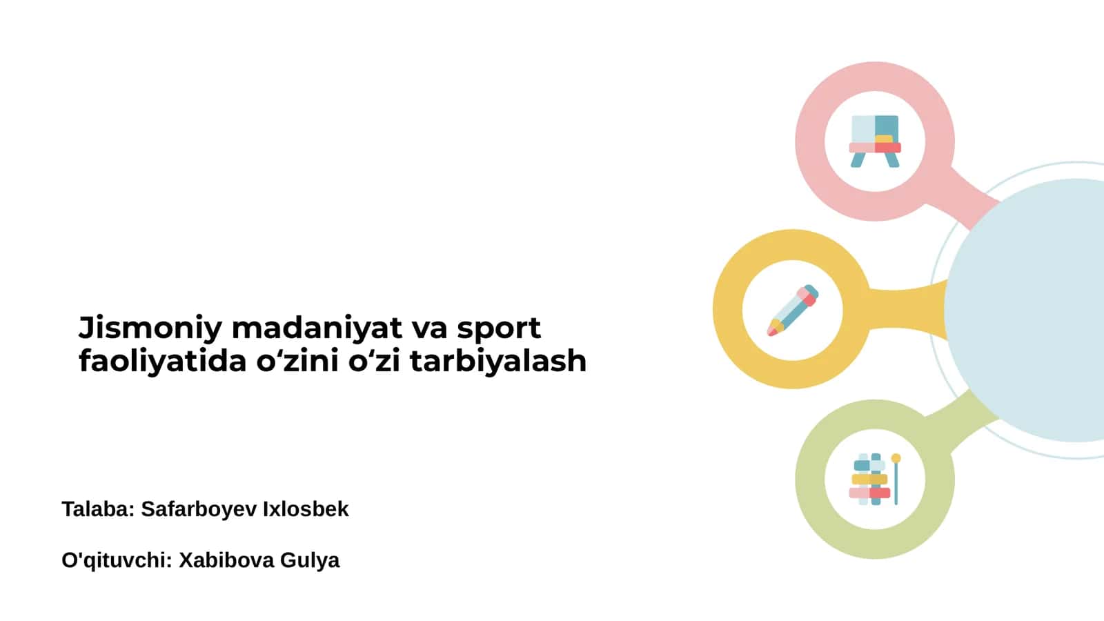 Jismoniy madaniyat va sport faoliyatida oʻzini oʻzi tarbiyalash