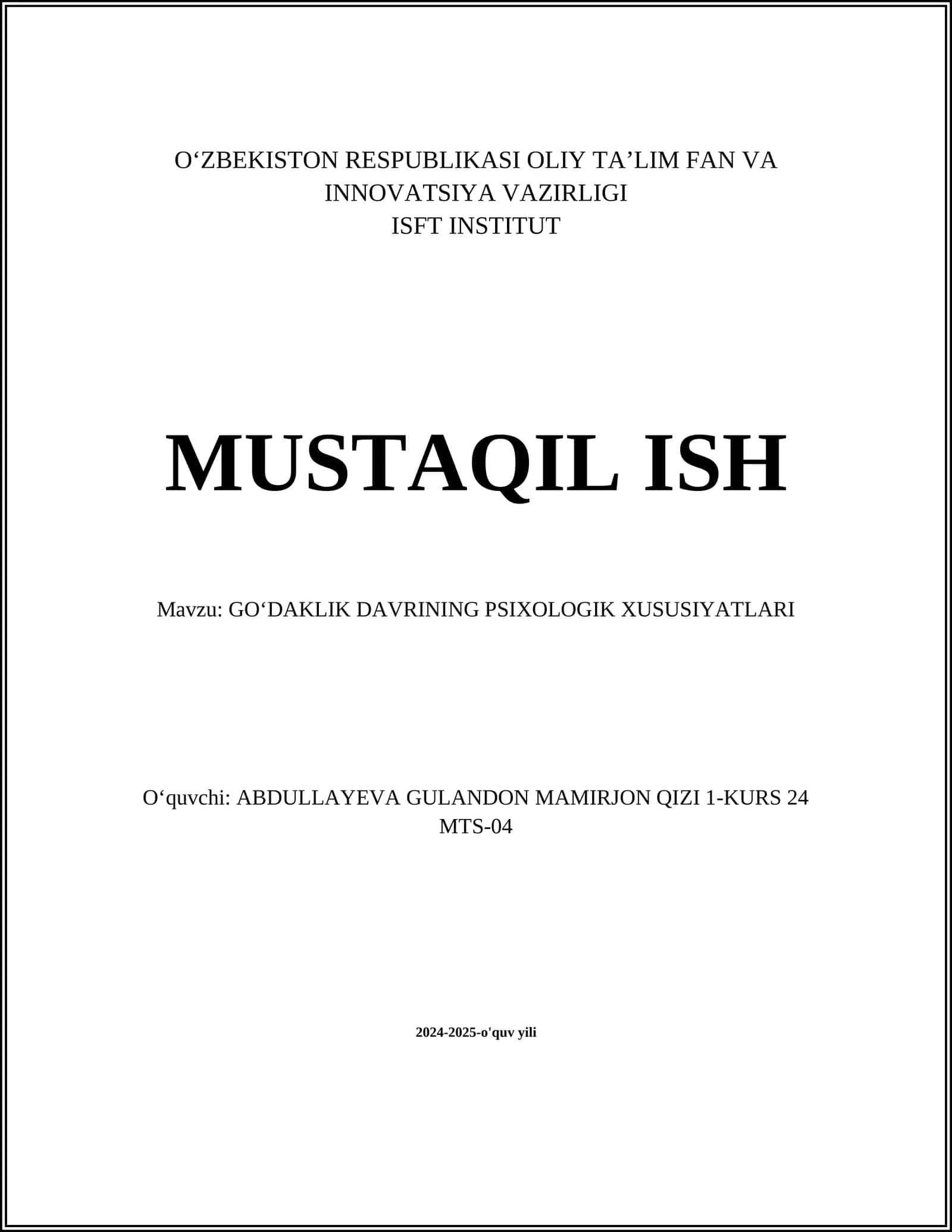 GOʻDAKLIK DAVRINING PSIXOLOGIK XUSUSIYATLARI