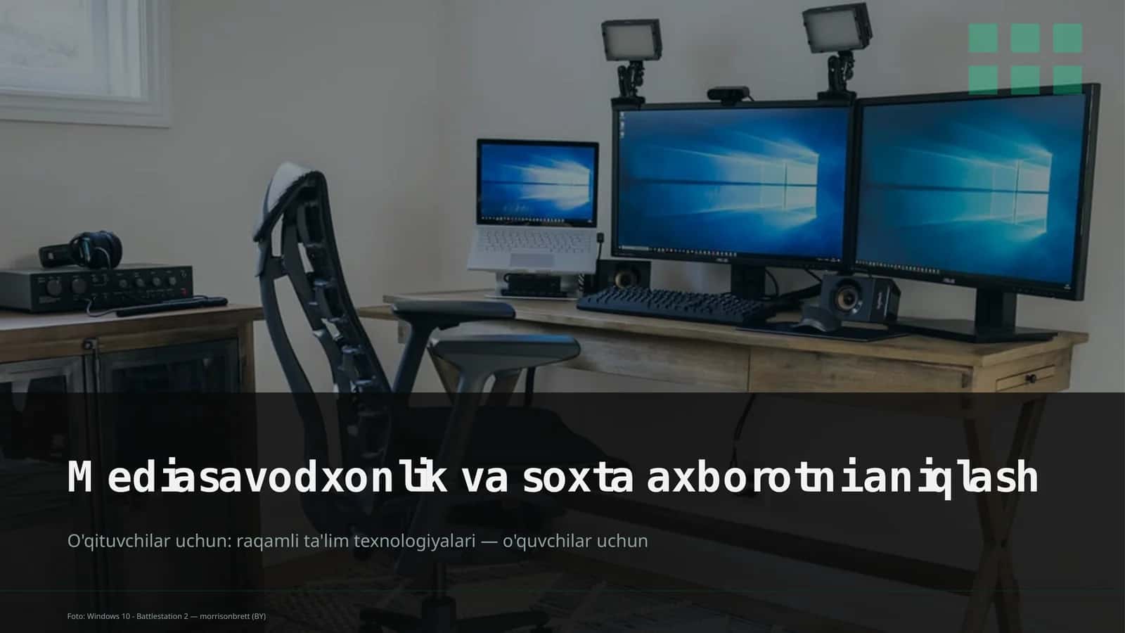 Mediasavodxonlik va soxta axborotni aniqlash