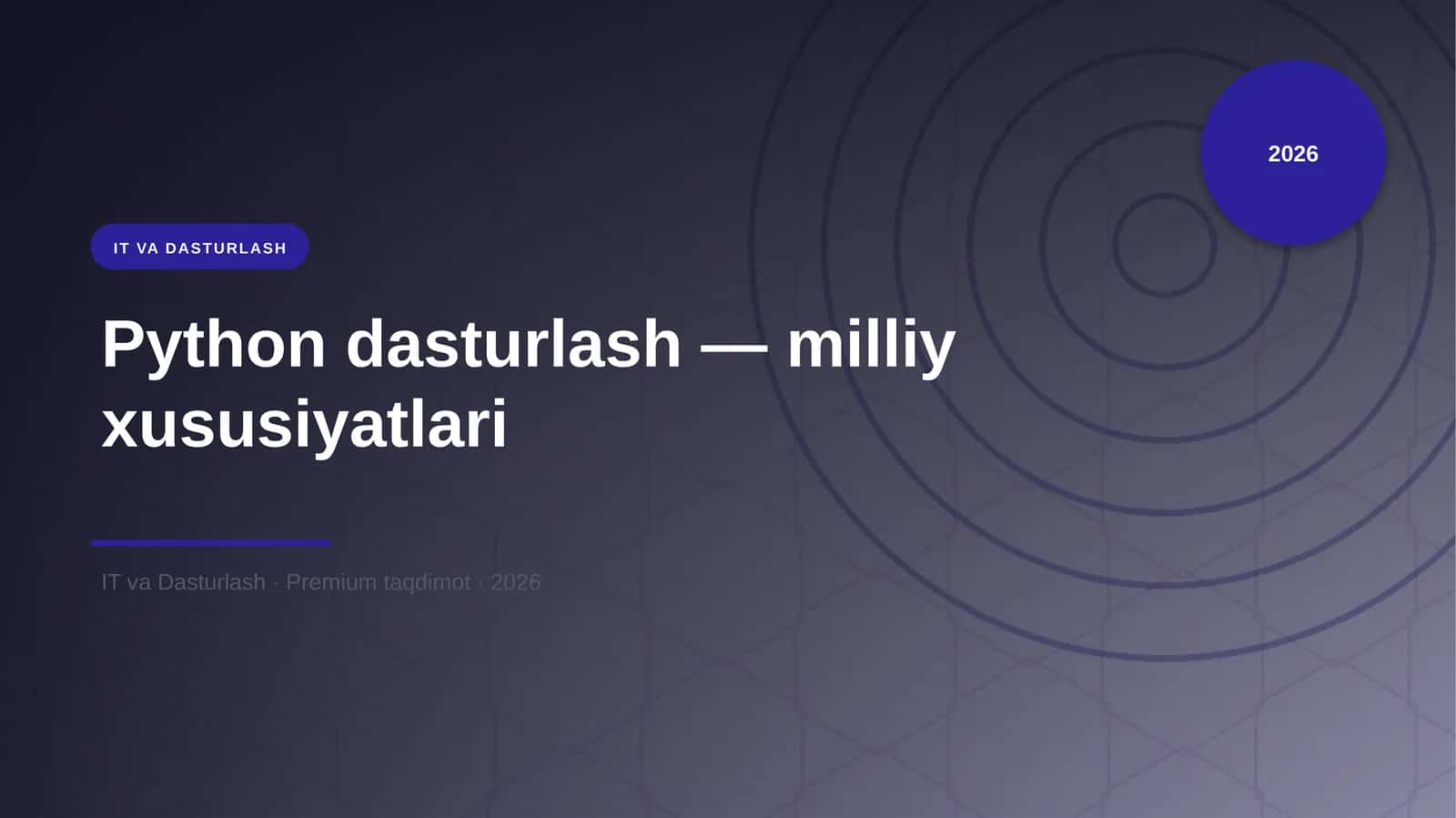 Python dasturlash — milliy xususiyatlari