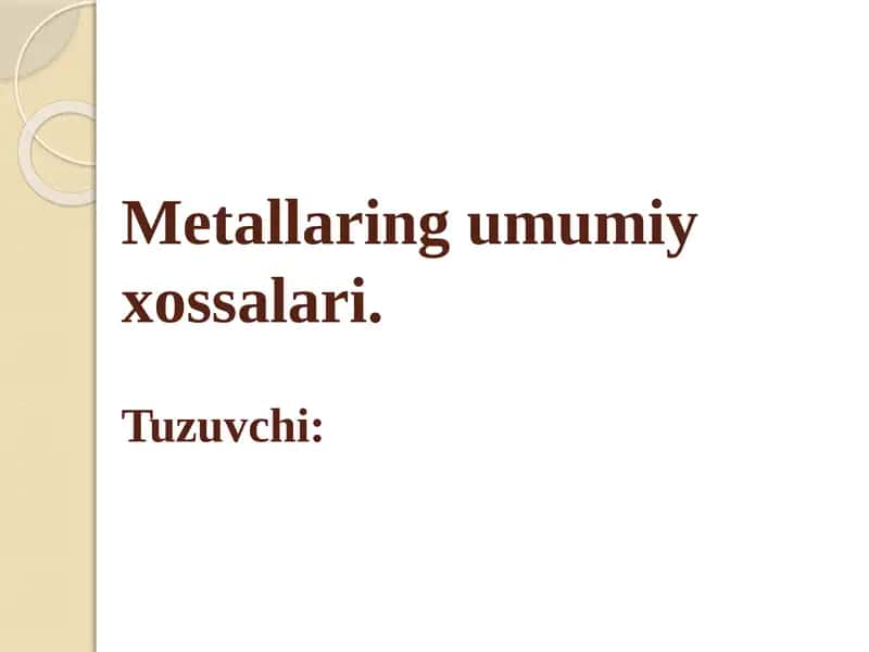 Metallarning umumiy xossalari