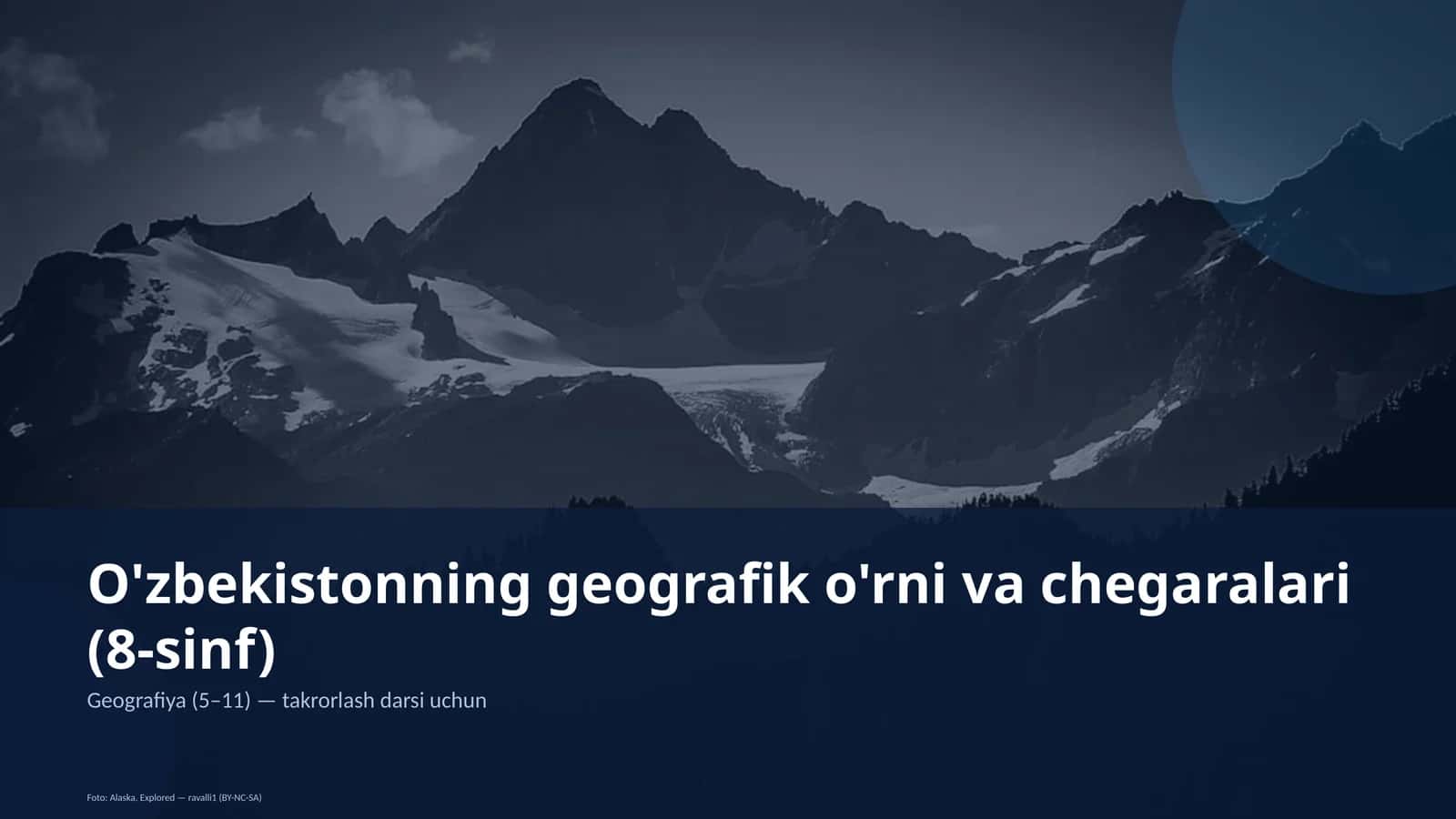 O'zbekistonning geografik o'rni va chegaralari (8-sinf)